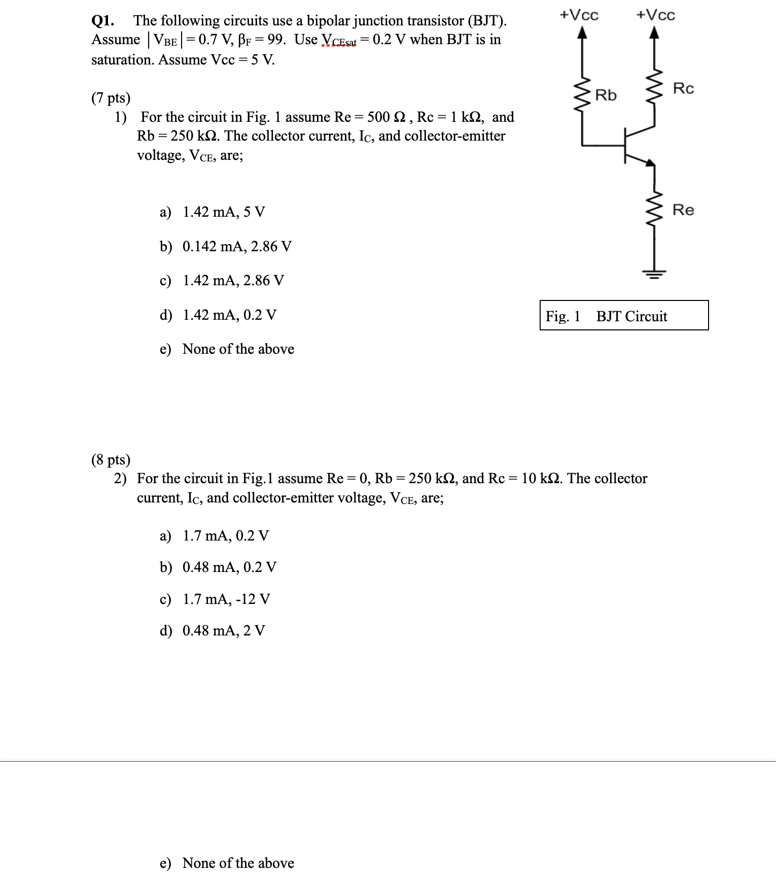 Solved Q1. ﻿The following circuits use a bipolar junction | Chegg.com