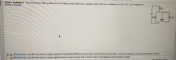 Solved (33\%) Problem 3: The circuit to the right consists | Chegg.com