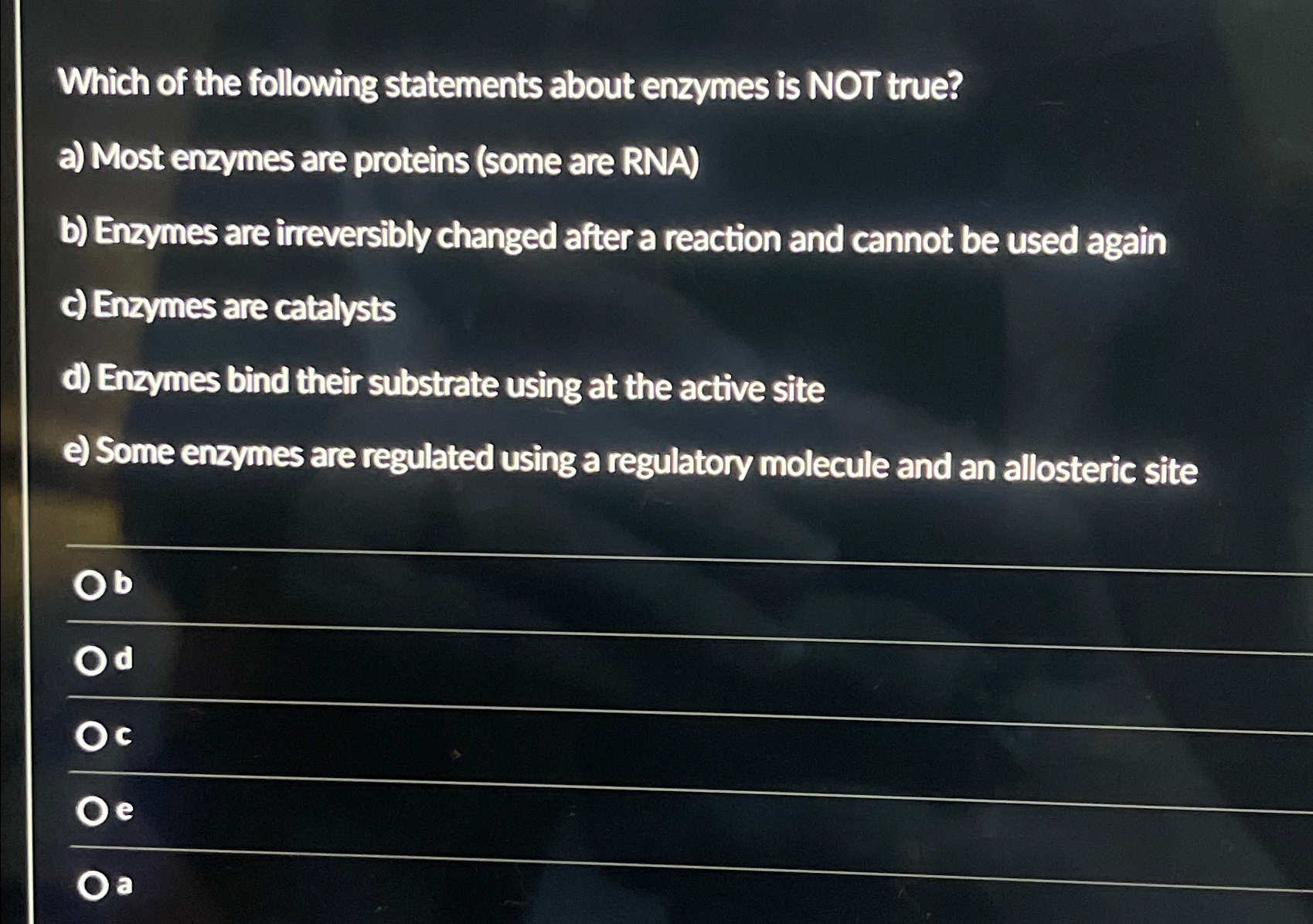 Solved Which of the following statements about enzymes is | Chegg.com