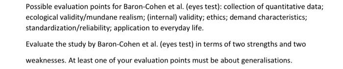 Possible evaluation points for Baron-Cohen et al. (eyes test): collection of quantitative data; ecological validity/mundane r