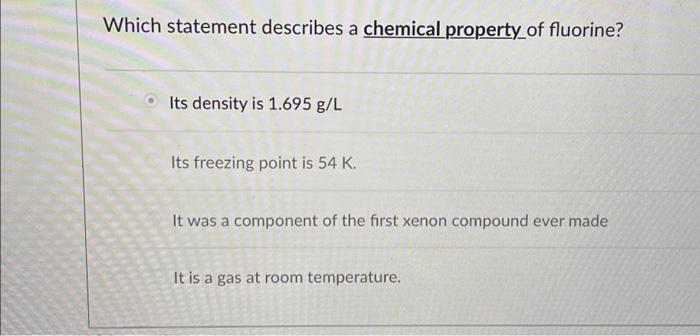Solved Which statement describes a chemical property of | Chegg.com