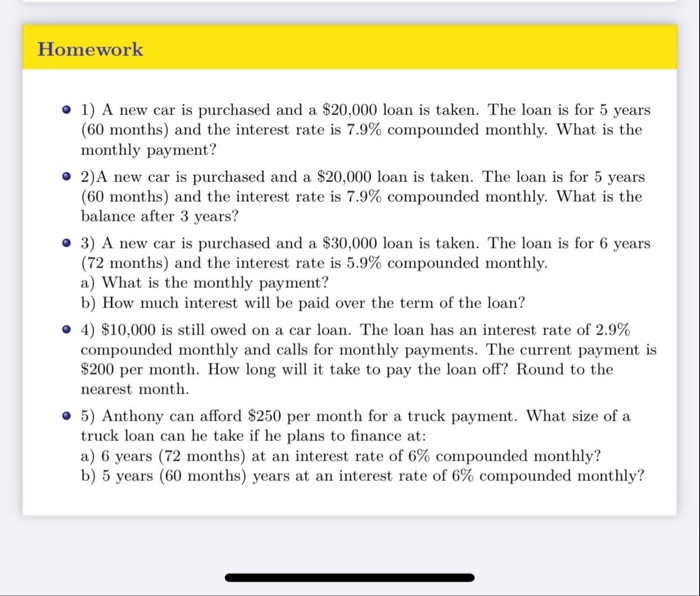 Solved Homework • 1) A new car is purchased and a $20,000 | Chegg.com