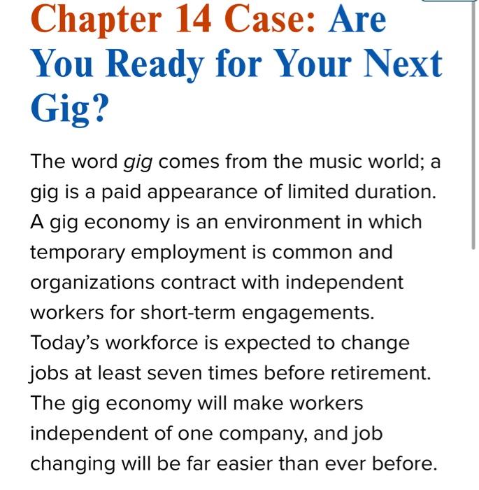 Solved Chapter 14 Case: Are You Ready for Your Next Gig? The | Chegg.com