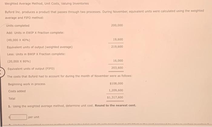 Solved Weighted Average Method, Unit Costs, Valuing | Chegg.com