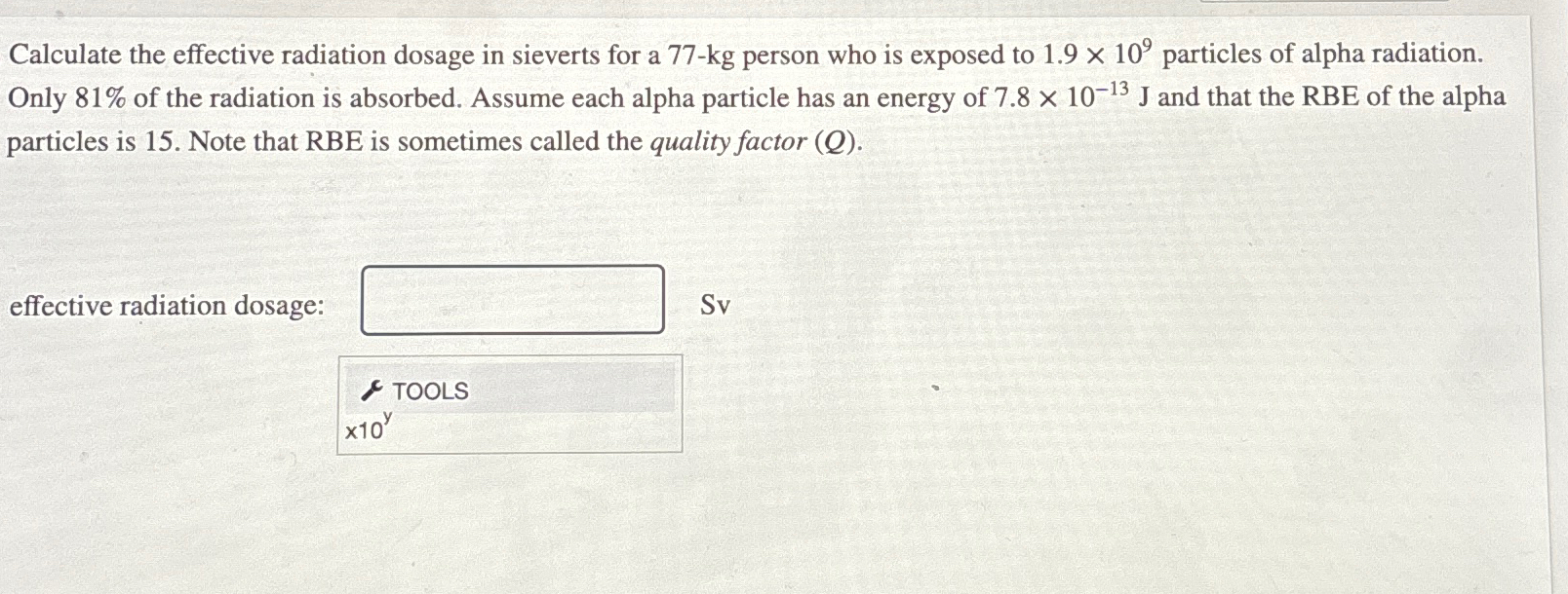 Solved Calculate the effective radiation dosage in sieverts | Chegg.com
