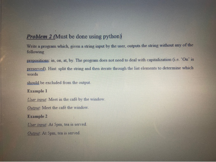 Solved Problem 2 (Must be done using python) Write a program | Chegg.com
