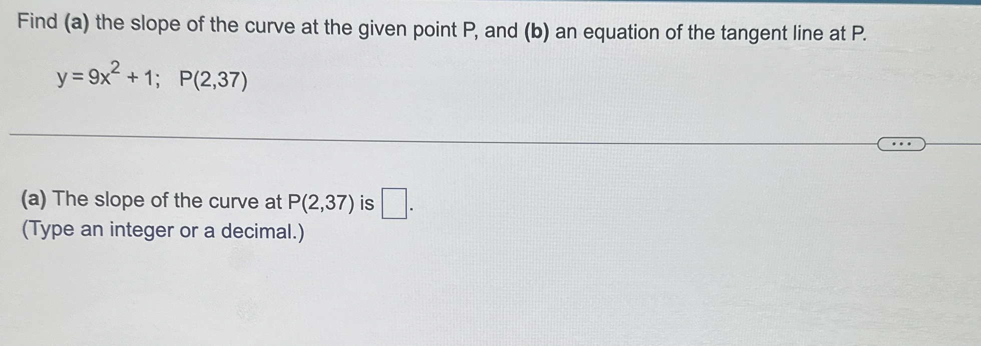 Solved Find (a) ﻿the slope of the curve at the given point | Chegg.com