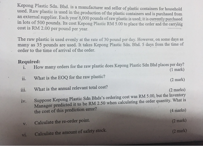 Solved Kepong Plastic Sdn Bhd Is A Manufacturer And Seller Chegg Com