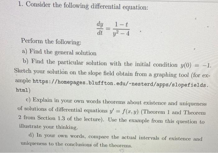 Solved 1. Consider the following differential equation: dy | Chegg.com