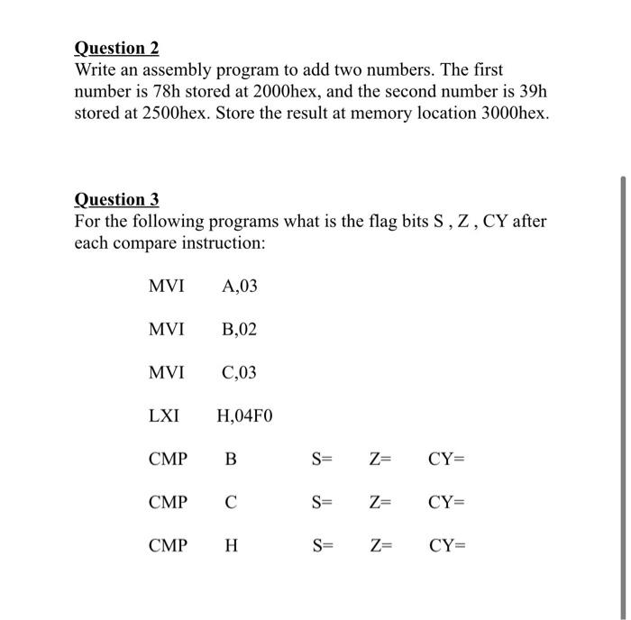 Solved Question 2 Write an assembly program to add two | Chegg.com