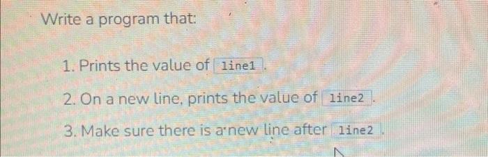 Solved Write a program that: 1. Prints the value of linel 2