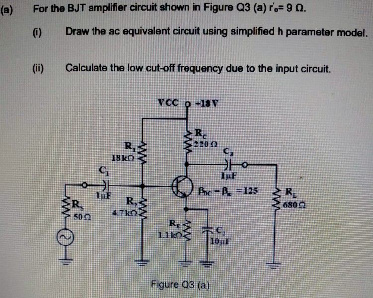 Solved (a) For The BJT Amplifier Circuit Shown In Figure Q3 | Chegg.com ...