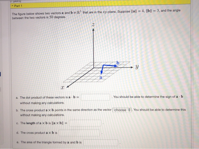 Solved Pomy - Part 1 The Figure Below Shows Two Vectors A | Chegg.com