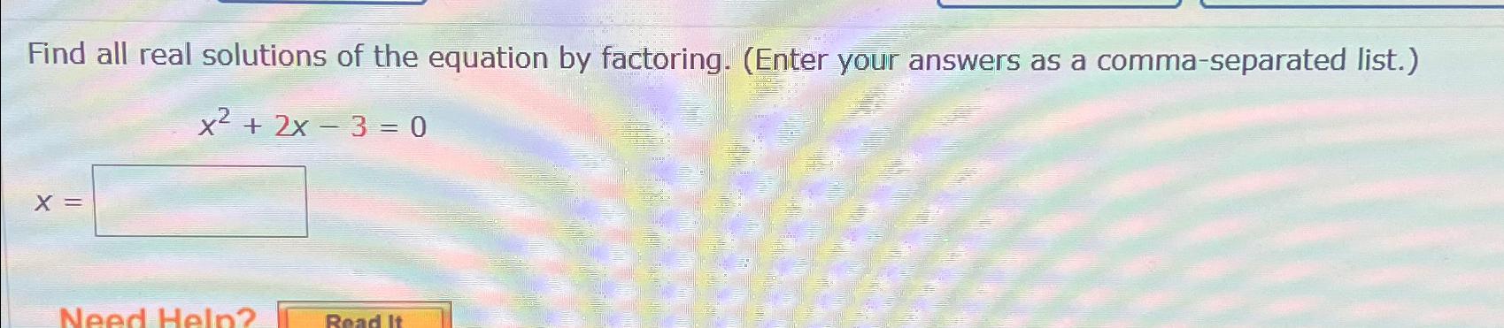 Solved Find all real solutions of the equation by factoring. | Chegg.com