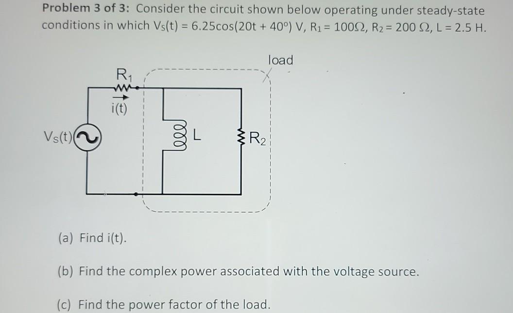 Solved Problem 3 of 3: Consider the circuit shown below | Chegg.com