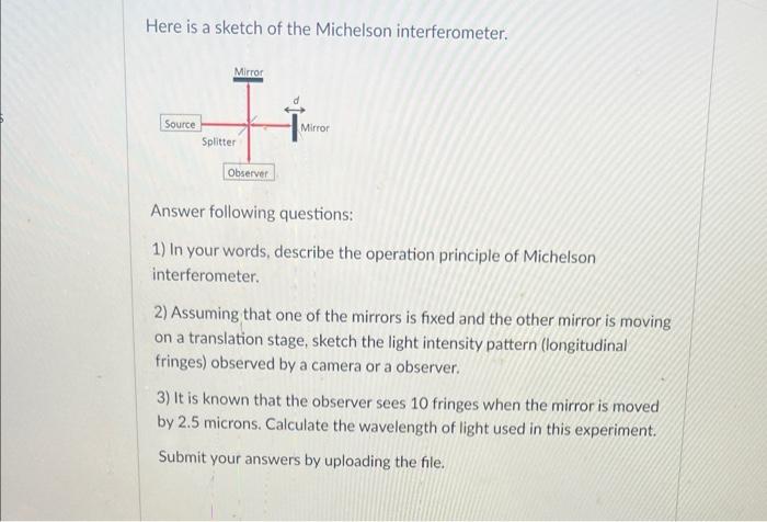 viva questions on michelson interferometer experiment