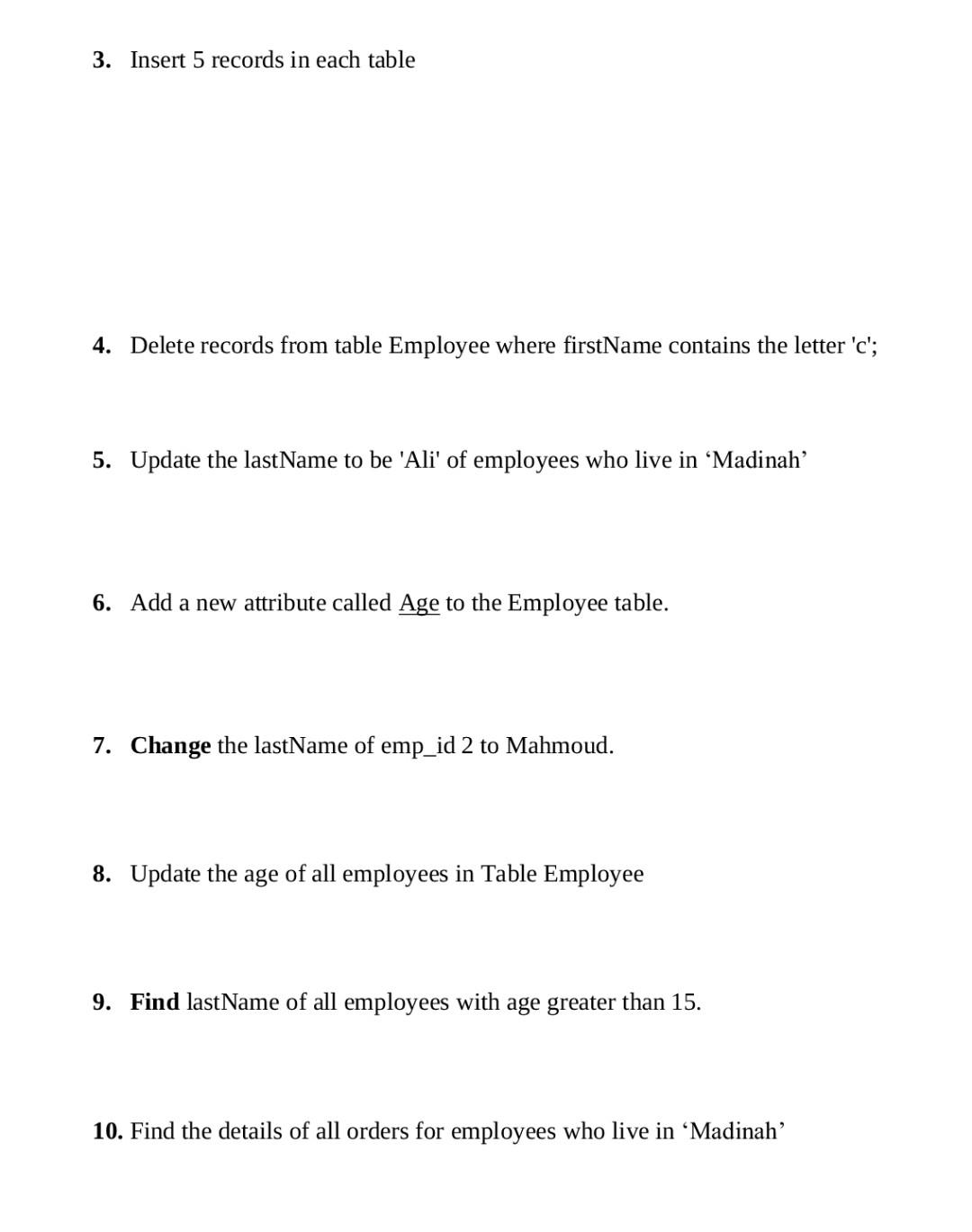 Solved question 4 sql statements 15 write 10 sql chegg