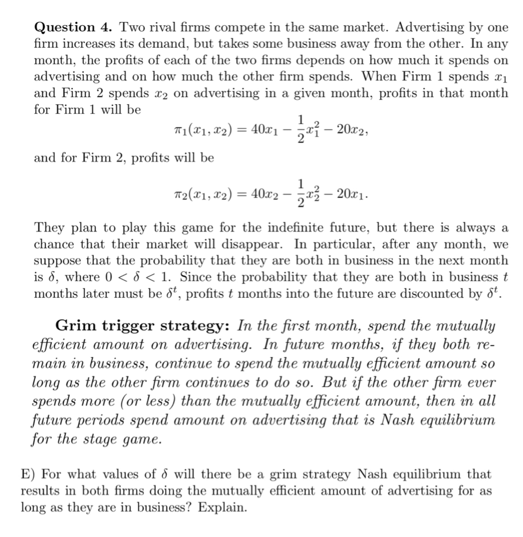 Solved Question 4. ﻿Two Rival Firms Compete In The Same | Chegg.com