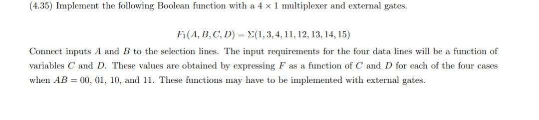 Solved (4.35) Implement the following Boolean function with | Chegg.com