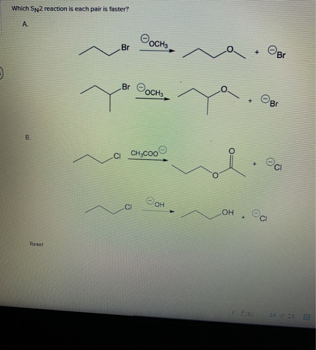 Which Sn2 Reaction Is Each Pair Is Faster Ooch Na Chegg 