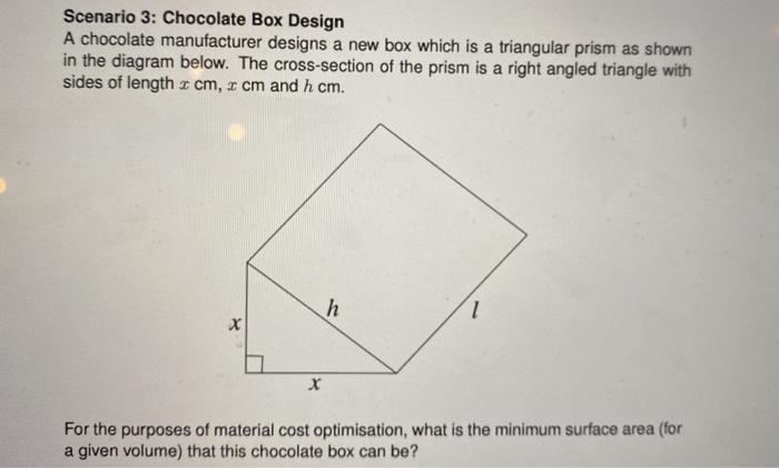 Solved Scenario 3: Chocolate Box Design A chocolate | Chegg.com