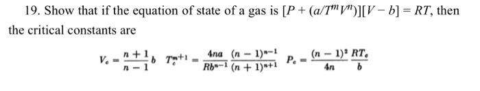 Solved Show that if the equation of state of a gas is [P + | Chegg.com