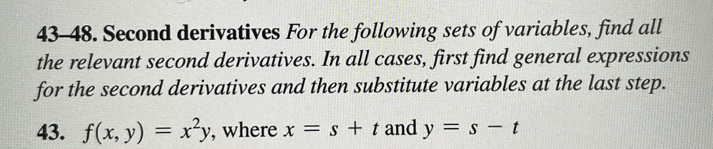 Solved 43-48. ﻿Second derivatives For the following sets of | Chegg.com