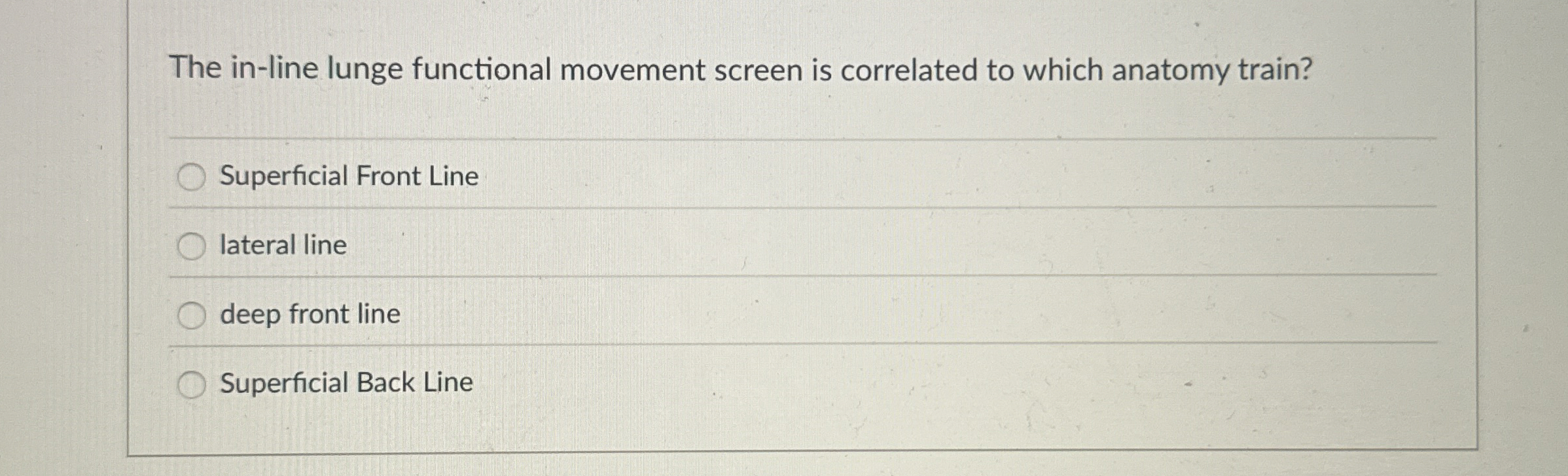 Solved The inline lunge functional movement screen is