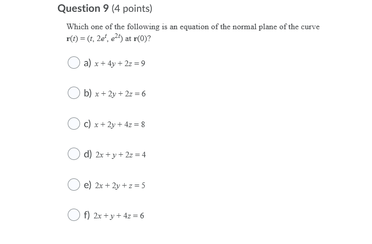 Solved Question 9 (4 points) Which one of the following is | Chegg.com