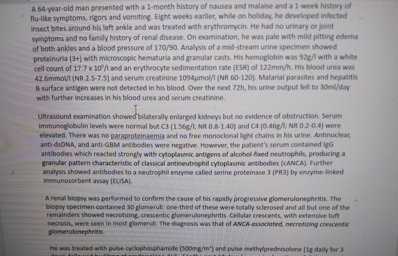 Solved A 64-year-old man presented with a 1-month history of | Chegg.com