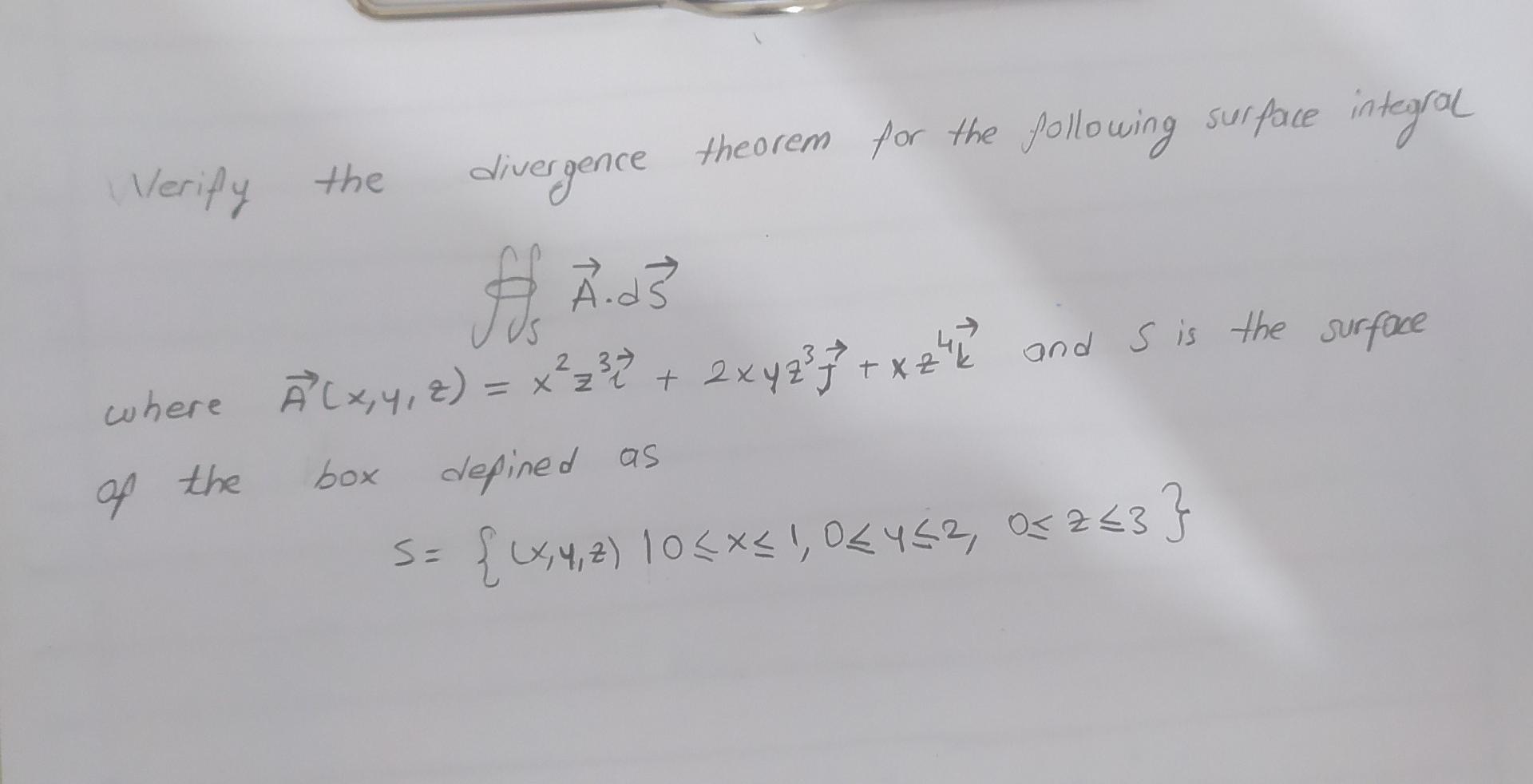 Solved Verify The Divergence Theorem For The Following Su Chegg Com