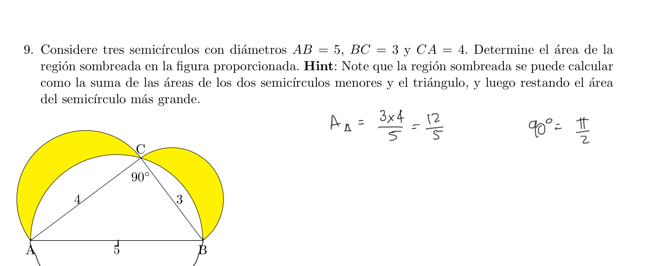 Solved Considere Tres Semicírculos Con Diámetros Ab=5,bc=3 