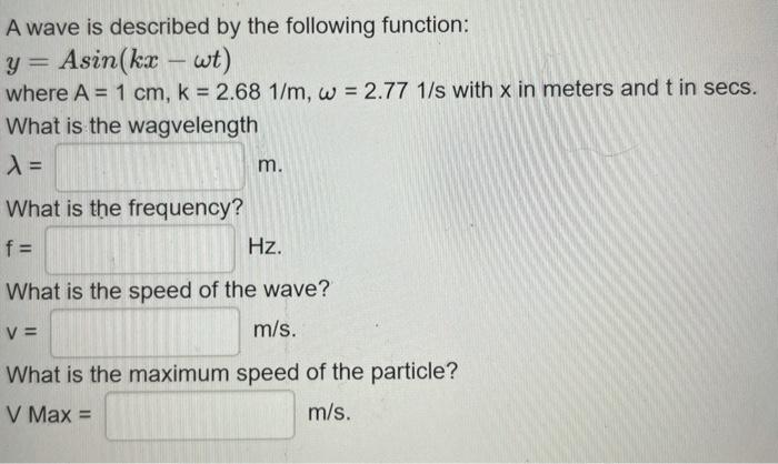 Solved A wave is described by the following function: y= | Chegg.com
