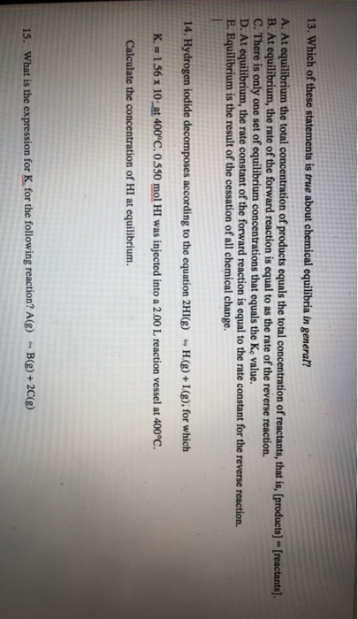 Solved 13. Which of these statements is true about chemical | Chegg.com