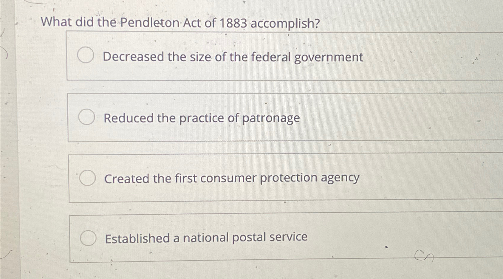 Solved What did the Pendleton Act of 1883