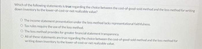 Solved Which of the following statements is true regarding | Chegg.com