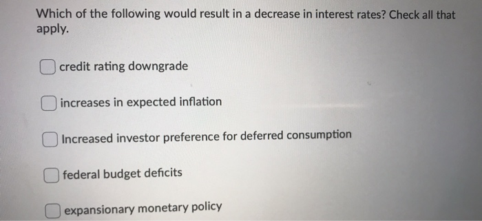 Solved Which of the following would result in a decrease in | Chegg.com