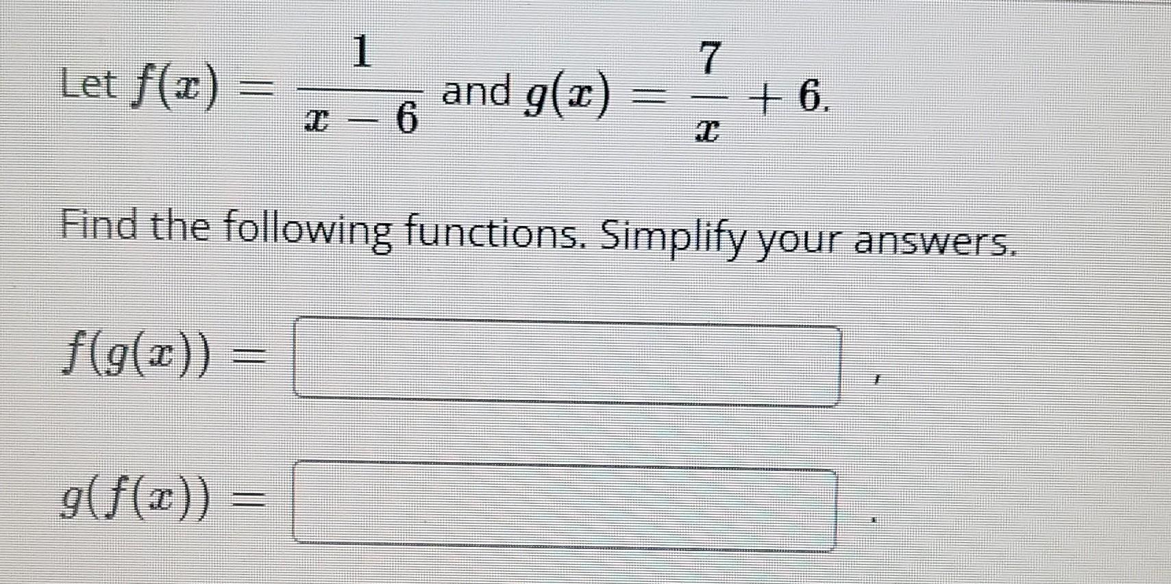 Solved 7 Let F X 1 And G 2 6 6 C Find The Following