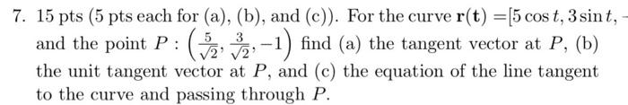Solved 7. 15 pts (5 pts each for (a), (b), and (c)). For the | Chegg.com