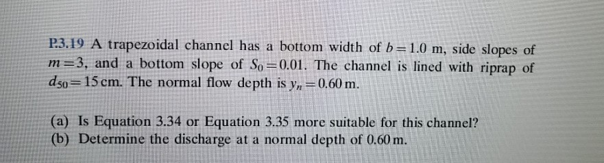 Solved P.3.19 A trapezoidal channel has a bottom width of | Chegg.com
