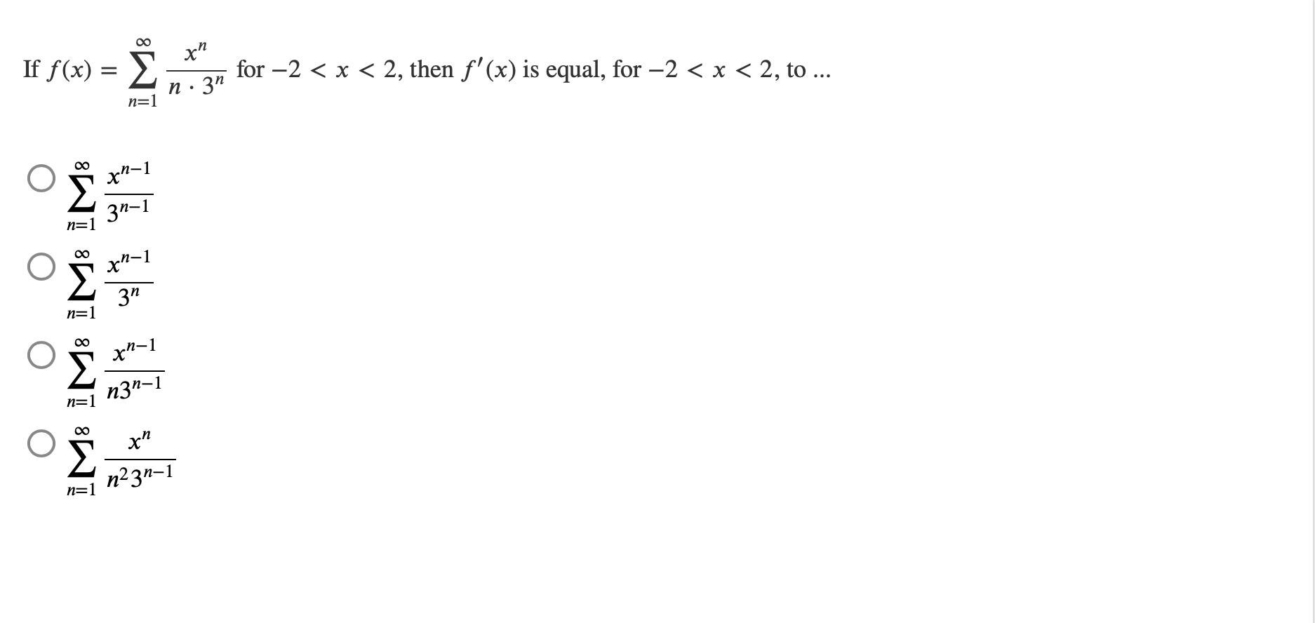 Solved If f(x)=∑n=1∞xnn*3n for | Chegg.com