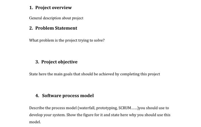 Solved 1. Project overview General description about project | Chegg.com