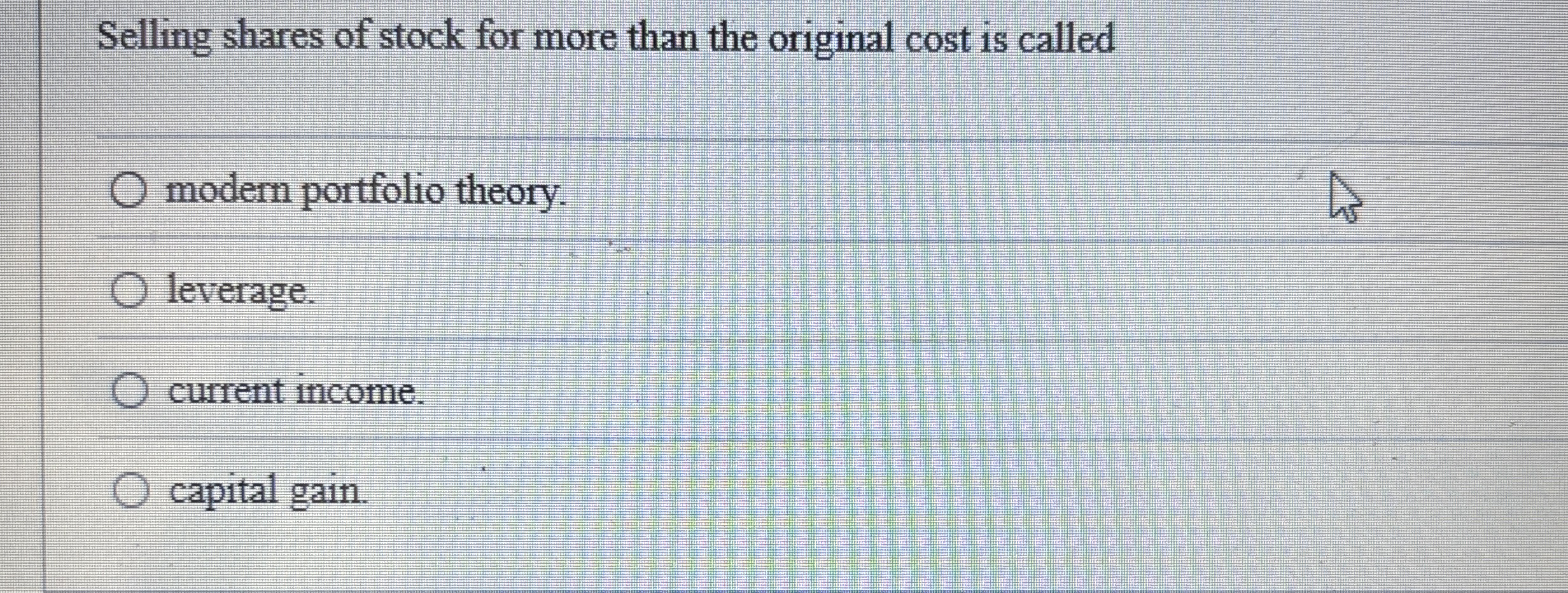 Solved Selling shares of stock for more than the original