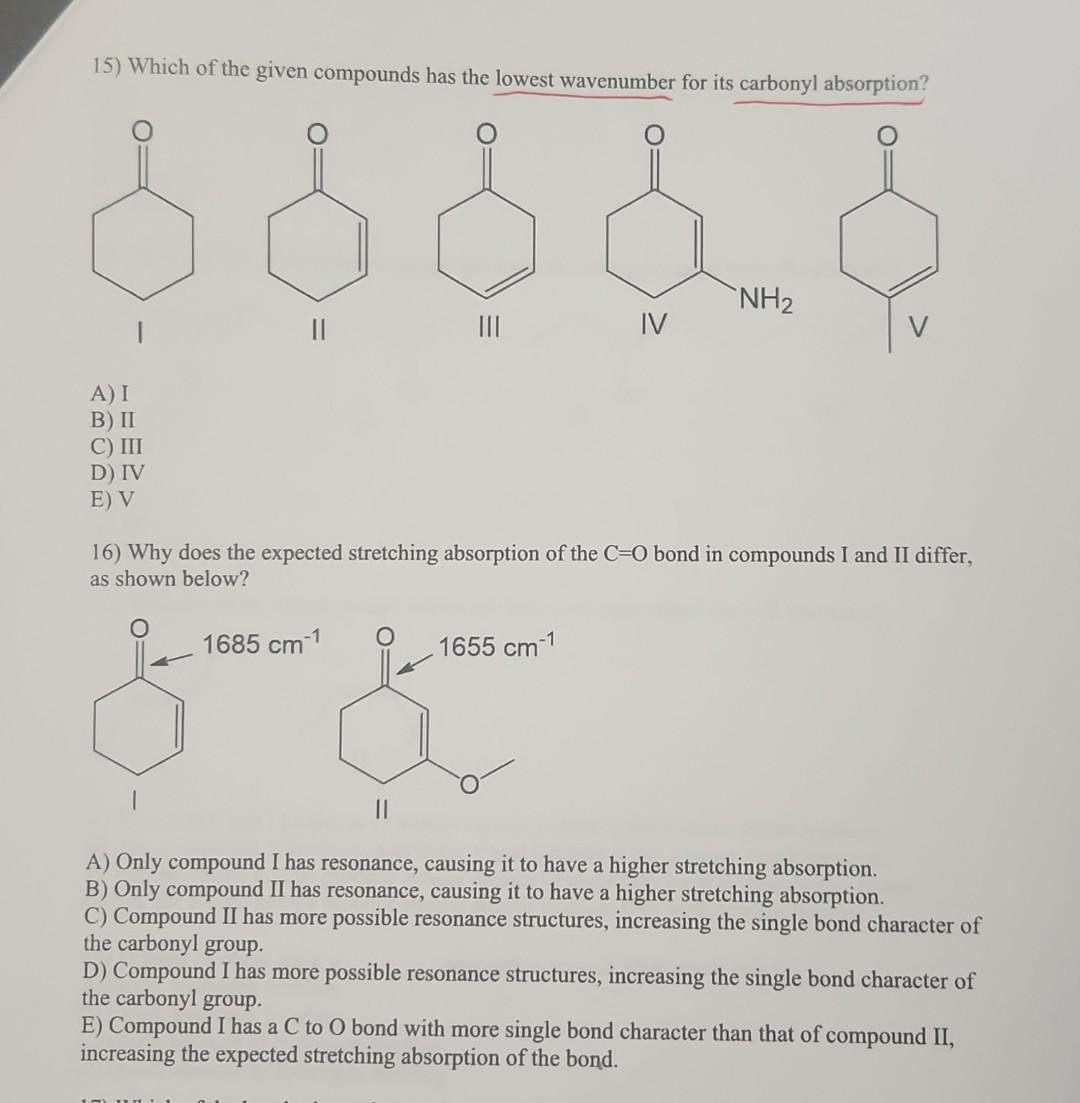 Solved 15 Which Of The Given Compounds Has The Lowest Chegg Com