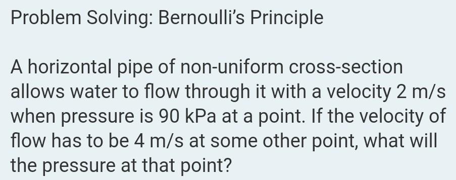 Solved Problem Solving: Bernoulli's Principle A Horizontal | Chegg.com