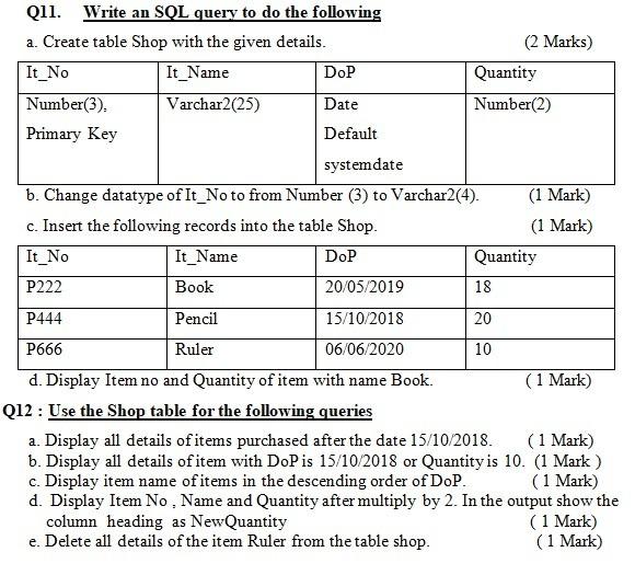 Solved Q11. Write an SQL query to do the following a. Create | Chegg.com
