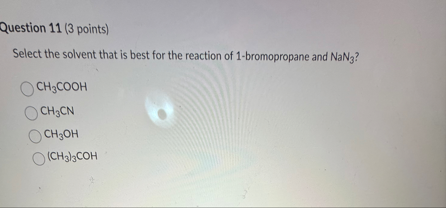 Solved Question 11 (3 ﻿points)Select the solvent that is | Chegg.com