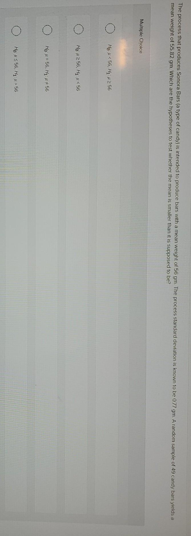 Solved The process that produces Sonora Bars (a type of