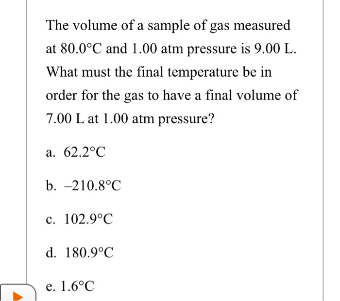 solved-the-volume-of-a-sample-of-gas-measured-at-80-0-c-and-chegg