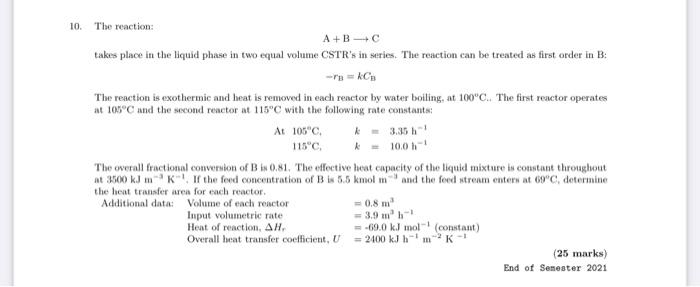 The reaction: A+B C takes place in the liquid phase | Chegg.com